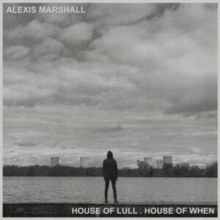 House of Lull. House of When (CD / Album Digipak)