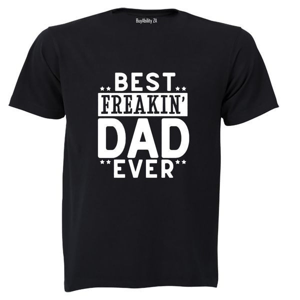 Best Freakin' DAD - Adults - T-Shirt
