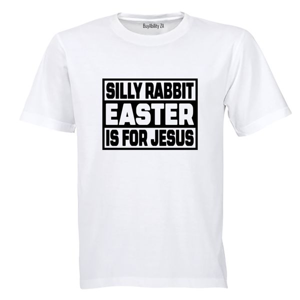 Easter is For Jesus - Adults - T-Shirt