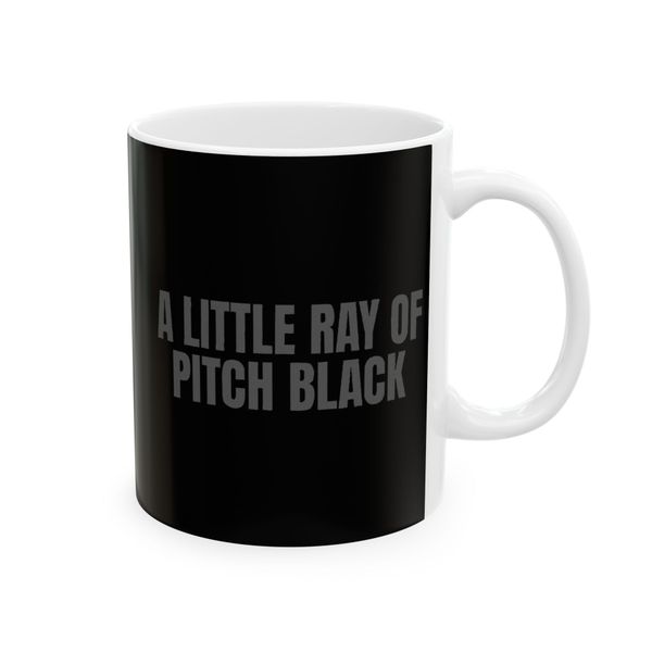 A Little Ray of Pitch Black Coffee Mug