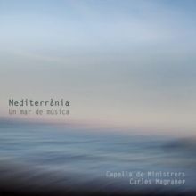 Mediterrània: Un Mar De Música (CD / Album Digipak)