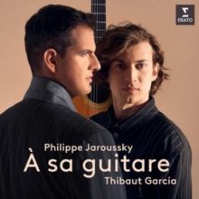 Philippe Jaroussky/Thibaut Garcia: A Sa Guitare (CD / Album)