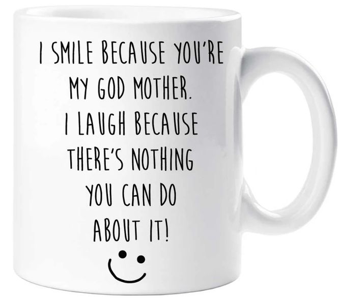 I Smile Because You're My Godmother Birthday Christmas Mothers Day Gift Mug