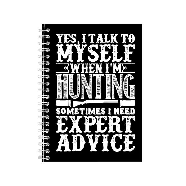 Talk To Myself Hunting Notebook Gift Idea Writing Book Notepad Pad 67
