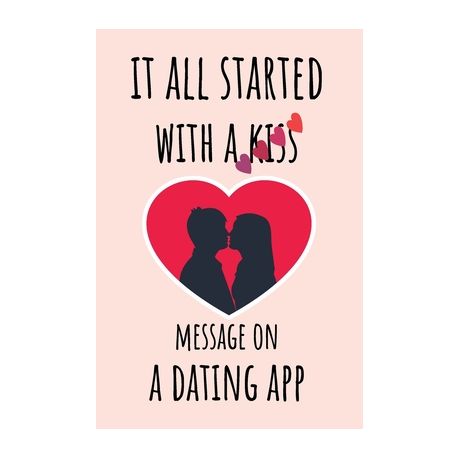 It all started with a Kiss Message on a Dating App: unique funny Valentines  day gift for girlfriend, boyfriend | Buy Online in South Africa |  