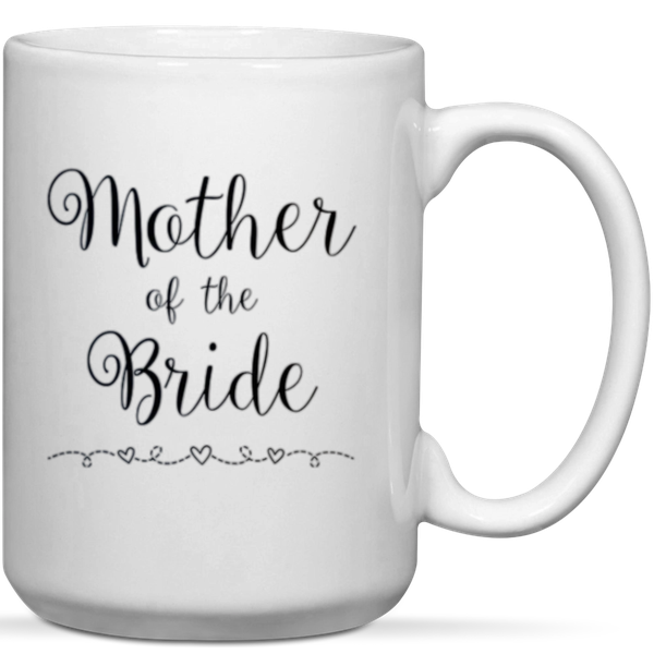 Mother Of The Bride Wedding Gift Mug