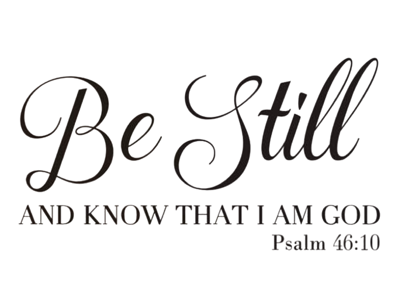 Be still and know that i am GOD sticker.