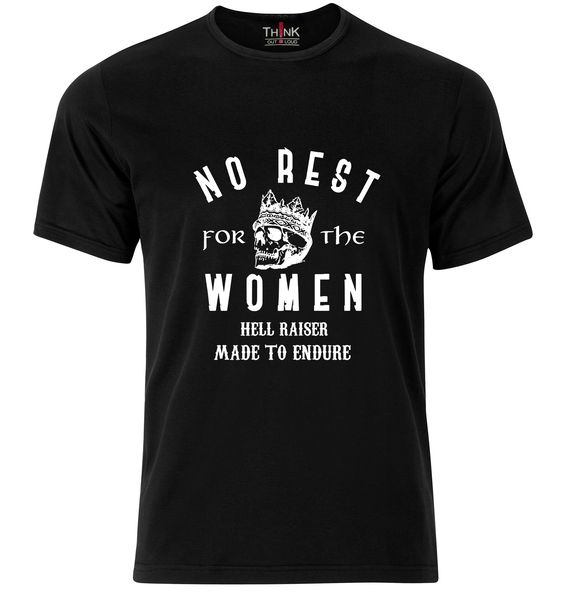 Think Out Loud Mens "No Rest For the women" Short Sleeve Tshirt Black