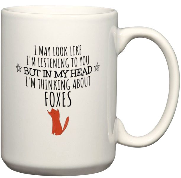 In My Head I'm Thinking About Foxes Gift Coffee Mug