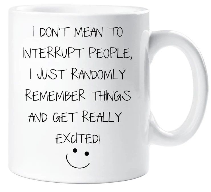 I Just Randomly Remember Things Funny Birthday Christmas Gift Mug ...