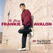 The Young Frankie Avalon Plus Swingin' On a Rainbow (CD / Album)