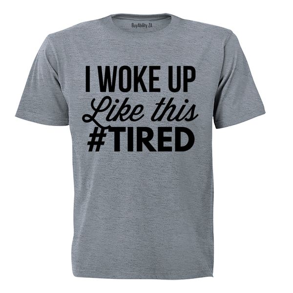 #Tired - Mens - T-Shirt - White