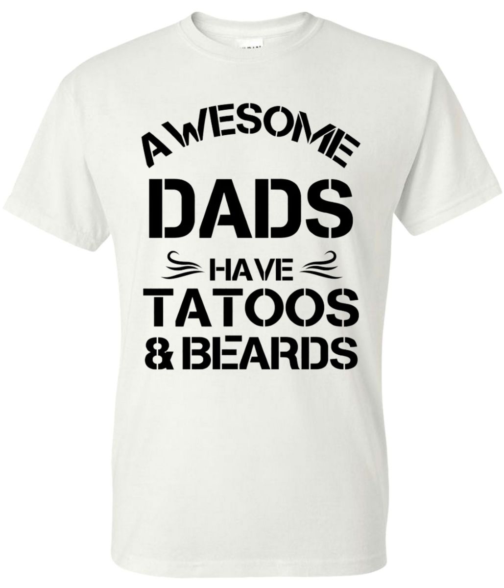 Awesome Dads Have Tattoos Beard V8 Birthday Fathers Day T Tshirt White Shop Today Get It 