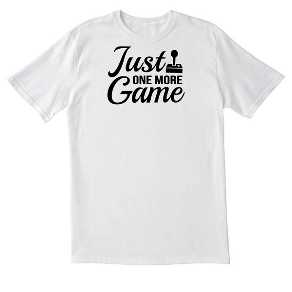 Just One More Game n1 White T-shirt