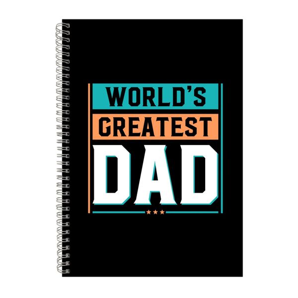 World_s Greatest Dad Notebook Father's Day Gift Idea A4 Notepad 137