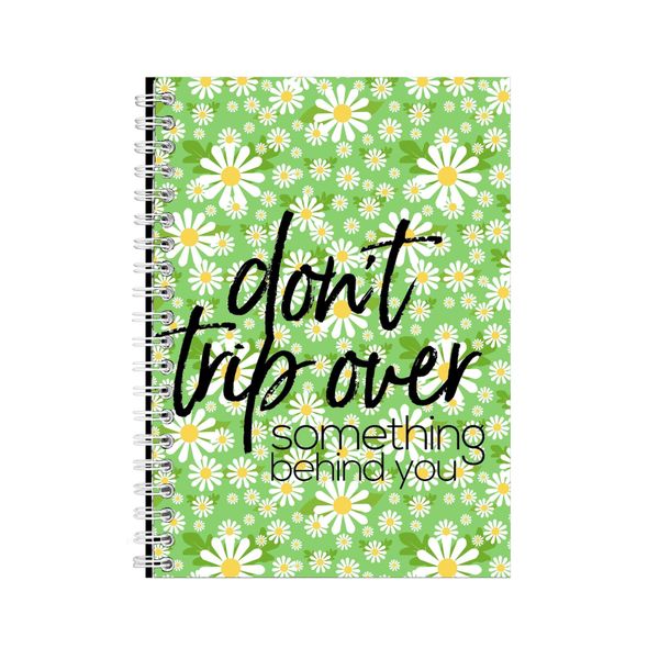 Don't Trip A5 Notebook Spiral Lined Motivational Words Graphic Notepad 137