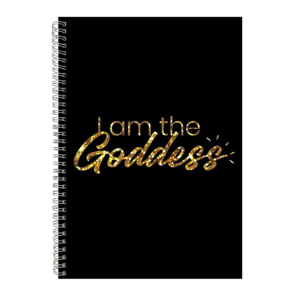 Goddess A4 Notebook Spiral and Lined Motivational Saying Graphic Notepad248