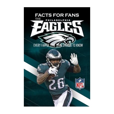 The Philadelphia Eagles Facts For Fans: Every Fan Of This Team