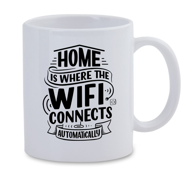 White Ceramic Mug- Home is Where The WiFi Connects