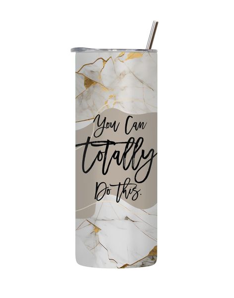 You Can 20 Oz Tumbler Lid Straw Trendy Motivational Words Graphic Gift 142