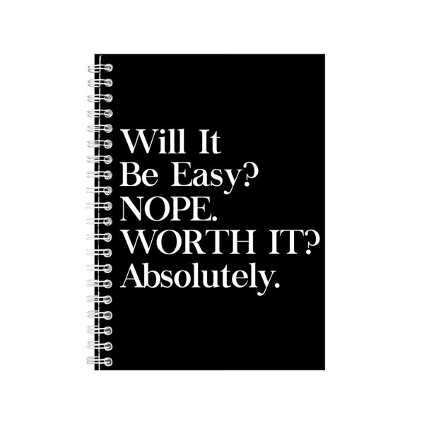 Worth it A5 Notebook Spiral Lined Motivational Sayings Graphic Notepad 206