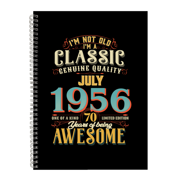 70 Years Old Born July 1956 Birthday Writing Book Notepad Notebook A4