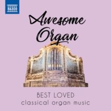 Awesome Organ: Best Loved Classical Organ Music (CD / Album)