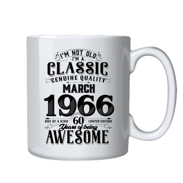 60 Years Old Born in March 1966 Birthday Gift Cup Mug