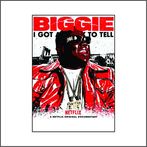Got a story to tell Biggie - A1 Poster