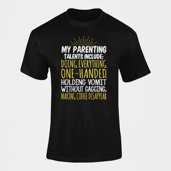 My Parenting Skills Include Coffee T-Shirt