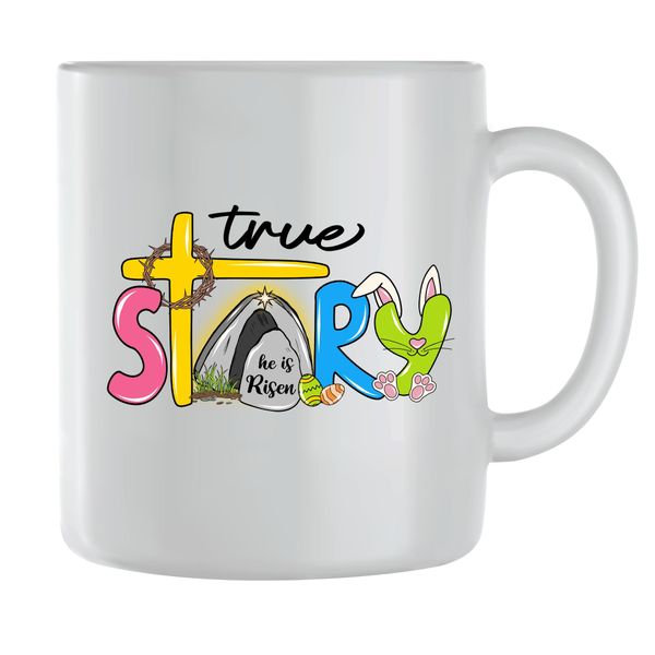 True-story Coffee Mugs for Men Women with Christian Easter Graphic Words080