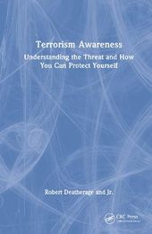 Terrorism Awareness: Understanding the Threat and How You Can Protect ...