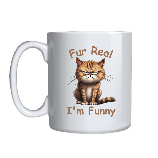 Fur Real I'm Funny Mugs for Cat Lovers Funny Graphic Birthday Present