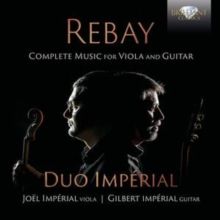Rebay: Complete Music for Viola and Guitar (CD / Album (Jewel Case))