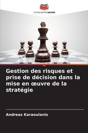 Gestion Des Risques Et Prise De D Cision Dans La Mise En Oeuvre De La Strat Gie Shop Today