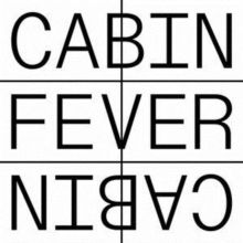 Cabin Fever (CD / Album)