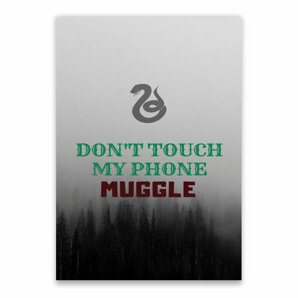 Dont Touch My Phone Muggle Poster - A1