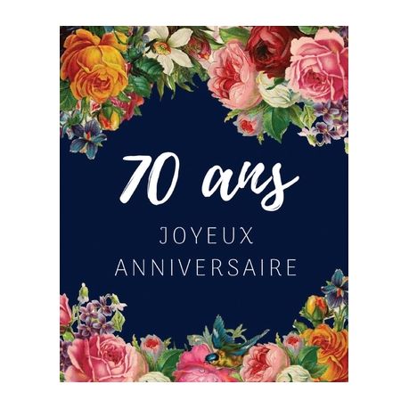 70 Ans Joyeux Anniversaire Livre D Or 70 Ans Pour La F Te D Anniversaire Beau Livre D Or Compl Ter De Messages Et Remerciements 100 Pages Des Buy Online In South Africa Takealot Com