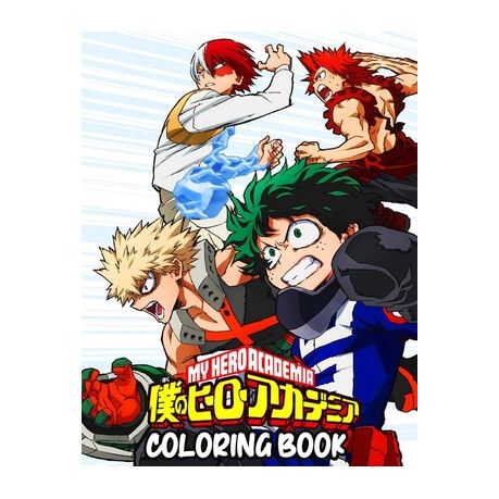 My Hero Academia Coloring Book: Coloring Book for Adults Anime Manga  Coloring Books, The best +50 high-quality Illustrations | Buy Online in  South Africa 