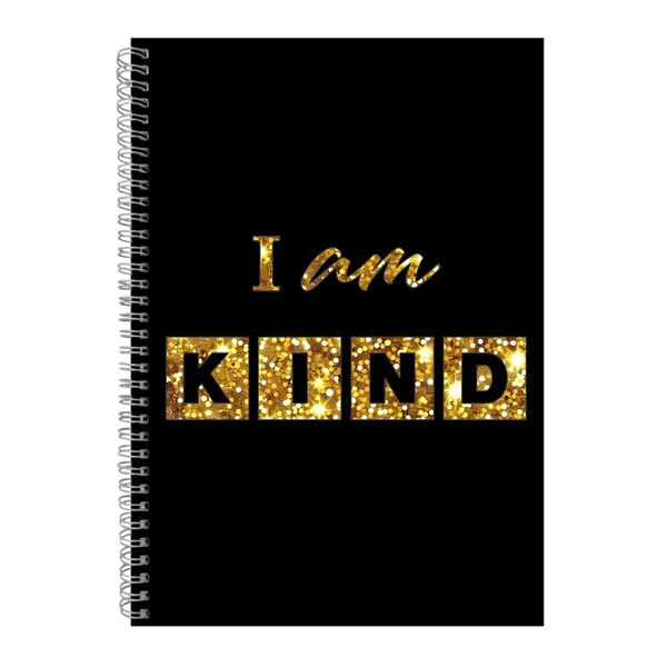 Kind A4 Notebook Spiral Lined Motivational Sayings Graphic Notepad Gift 135