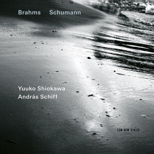 Yuuko Shiokawa/Andras Schiff: Brahms Schumann