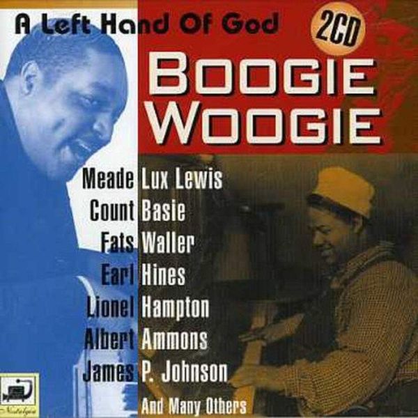Boogie Woogie - A Left Hand Of God , Various CD