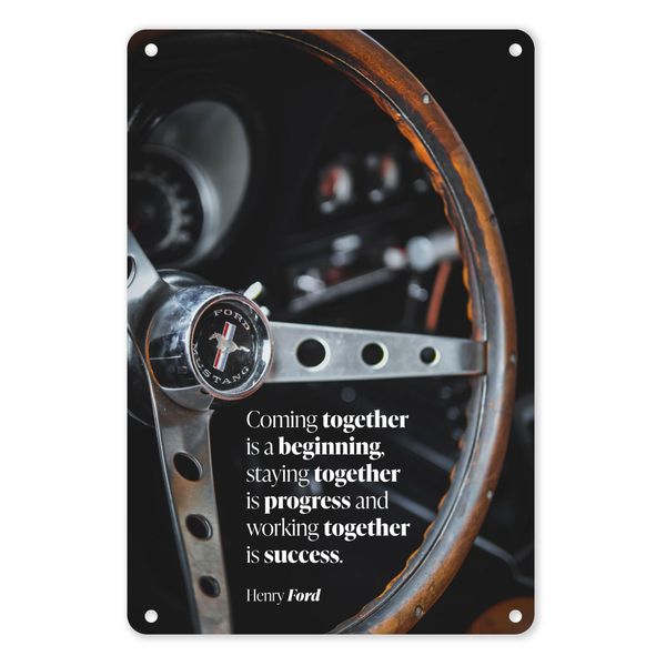 A4 Metal/Tin Poster - Coming Together is a Beginning... Henry Ford