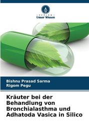 Kr Uter Bei Der Behandlung Von Bronchialasthma Und Adhatoda Vasica In