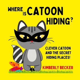 Where is CATOON Hiding?: Clever CATOON and the Secret Hiding Places