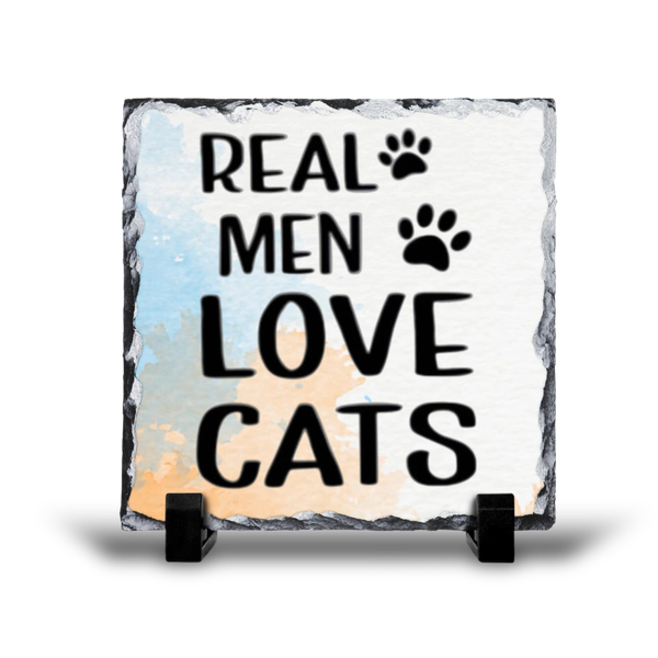 Real Men Love Cats Pet Lover Gift Rock Slate