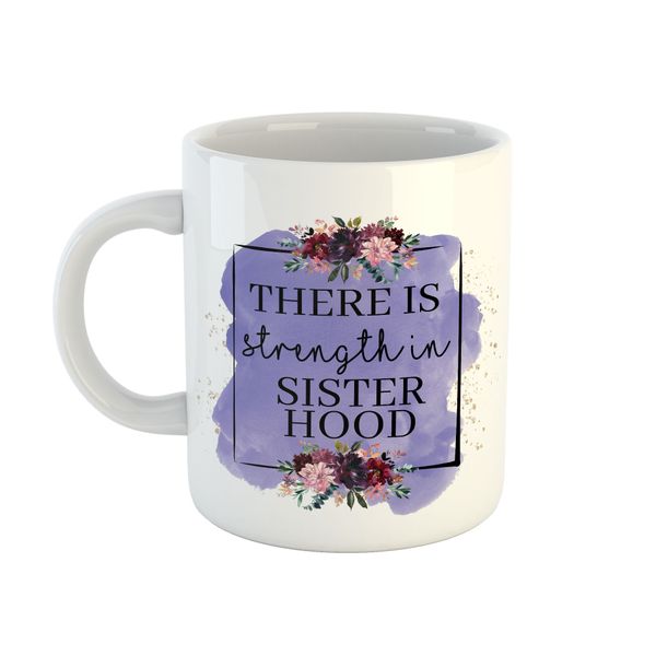 Mug Sisters - Strength In Sisterhood