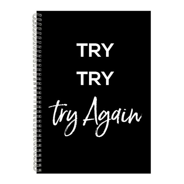 Try again A4 Notebook Spiral Lined Motivational Sayings Graphic Notepad 169