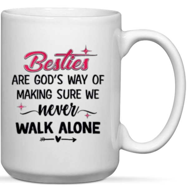 Besties Are God's Way Best Friends Gift Mug