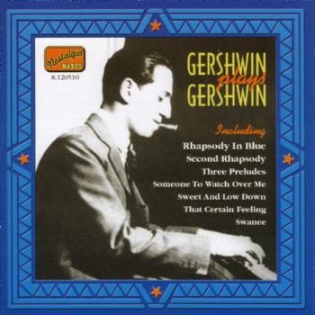 Gershwin Plays Gershwin (CD)
